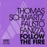 Cover Image for Follow The Fire Extended Mix