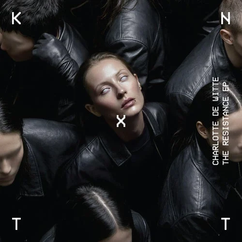 Cover Image: Charlotte de Witte, Theo Nasa, XSALT - The Resistance EP on KNTXT