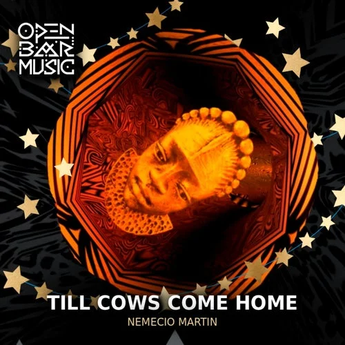 Cover Image: Nemecio Martin - Till Cows Come Home on Open Bar Music