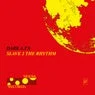 Cover Image for Slave 2 The Rhythm Stakkato Mix