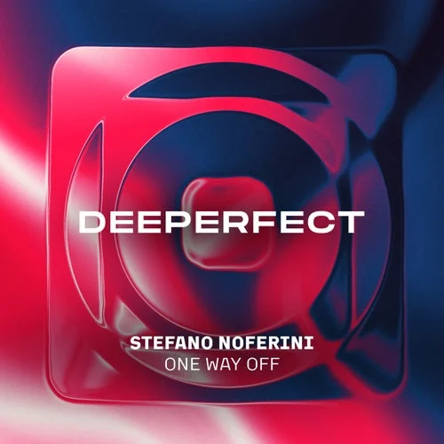 Cover Image: Stefano Noferini - One Way Off on Deeperfect