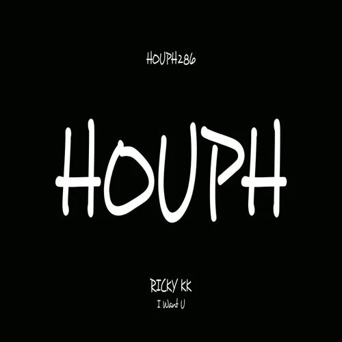 Cover Image: Ricky KK - I Want U on HOUPH