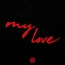Cover Image for My Love Original Mix