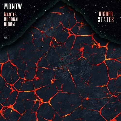 Cover Image: Montw - Mantle / Chronal / Bloom on HIGHER STATES