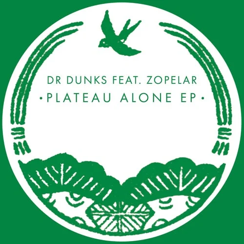 Cover Image: Zopelar, Dr Dunks - Plateau Alone EP on The Quiet Village