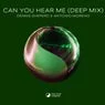 Cover Image for Can You Hear Me Deep Extended Mix