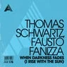 Cover Image for When Darkness Fades (I Rise With The Sun) Extended Mix