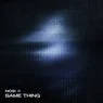 Cover Image for Same Thing Extended Mix