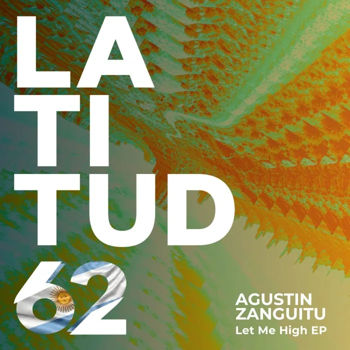 Agustin Zanguitu - Let Me High EP cover art