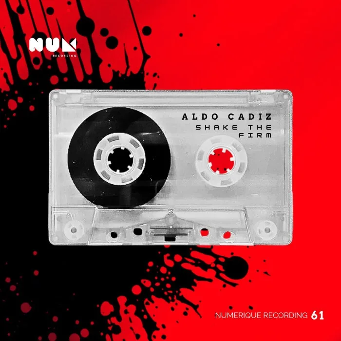 Aldo Cadiz – Shake the Firm on Numerique cover art