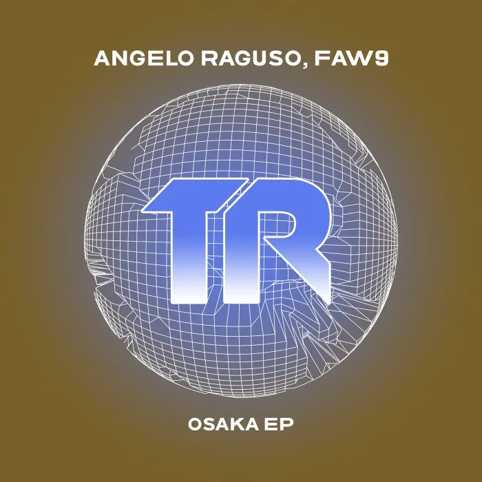 Angelo Raguso, FAW9, Lee Jeffrey (UK) - Osaka EP cover art