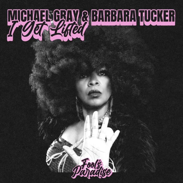 Barbara Tucker, Michael Gray - I Get Lifted cover art