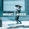 Cover Image for What I Need Original Mix