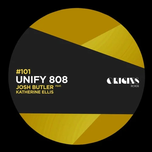 Cover Image: Katherine Ellis, Josh Butler - Unify 808 on ORIGINS RCRDS