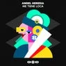 Cover Image for ME TIENE LOCA Original Mix