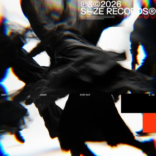 Cover Image: AN21, Jäger - Step Out (Extended Mix) on SIZE Records