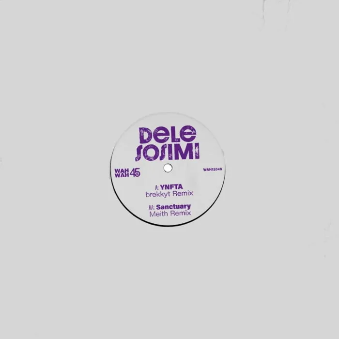 Dele Sosimi – Remixed 2026 on Wah Wah 45s cover art