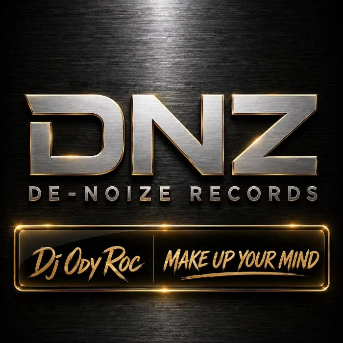 DJ Ody Roc - Make Up Your Mind cover art