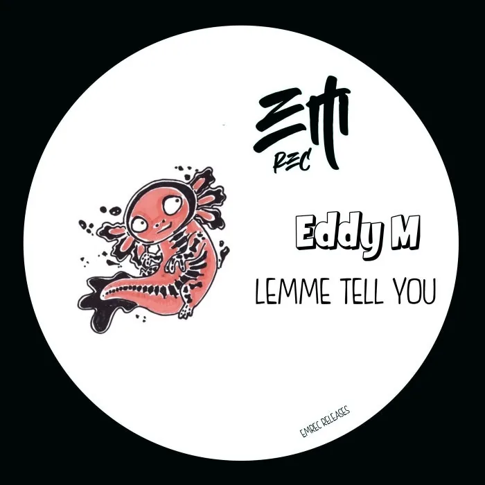 Eddy M - Lemme Tell You cover art