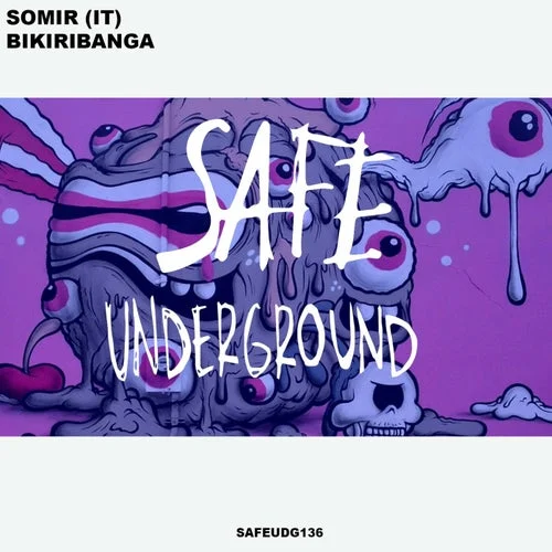 Cover Image: Somir (it) - Bikiribanga on Safe Underground