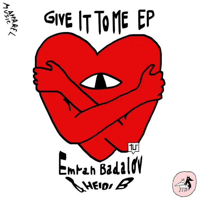 Emran Badalov, HEIDI B - Give It To Me EP cover art