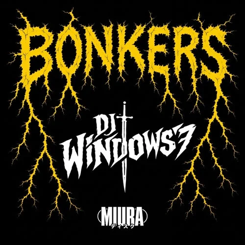 Cover Image: DJ Windows 7 - Bonkers on Miura Records