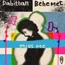 Cover Image for Miss Me Extended Mix