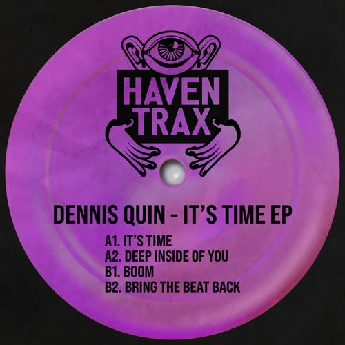 Cover Image: Dennis Quin - It's Time EP (Extended Mix) on Haven Trax