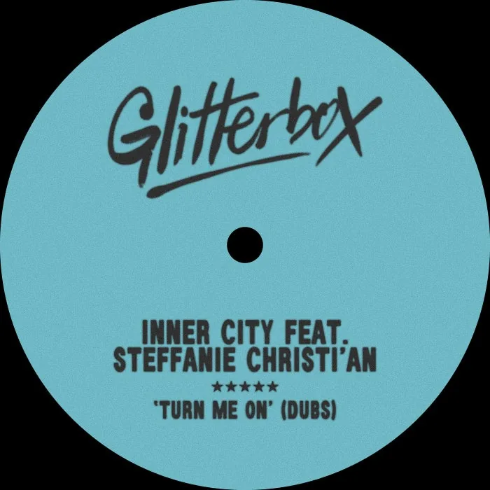 Inner City, Steffanie Christi’an - Turn Me On (Dubs) cover art