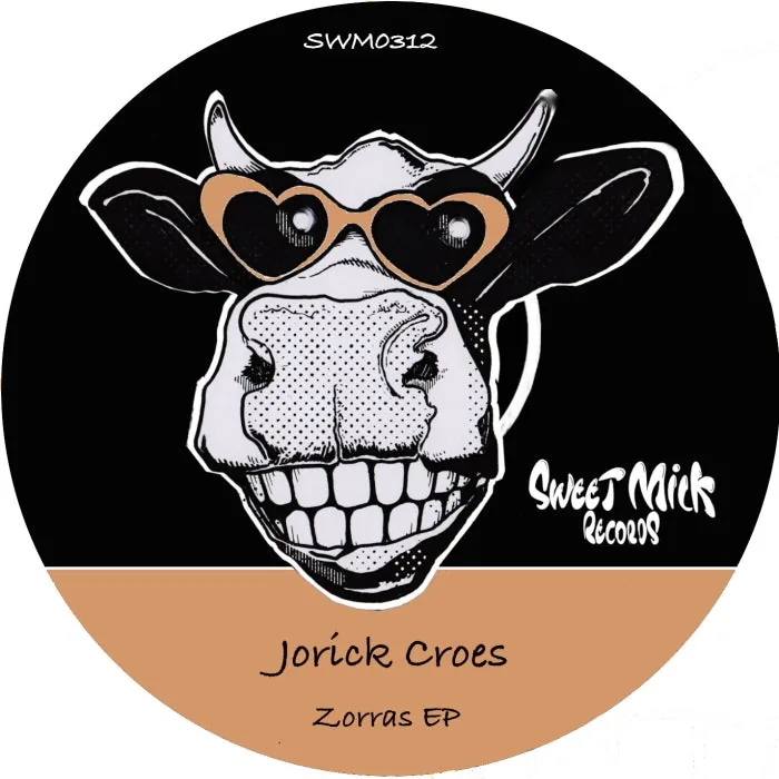 Jorick Croes – Zorras EP on Sweet Milk Records cover art