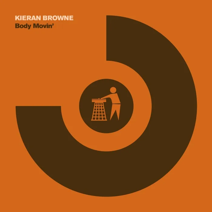 Kieran Browne – Body Movin’ on Tidy Trax cover art