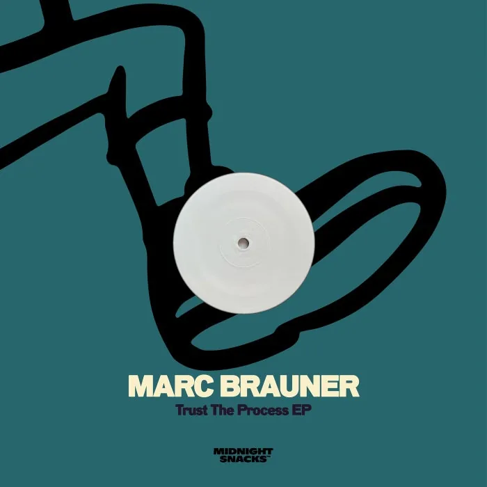 Marc Brauner – Trust The Process on Midnight Snacks cover art