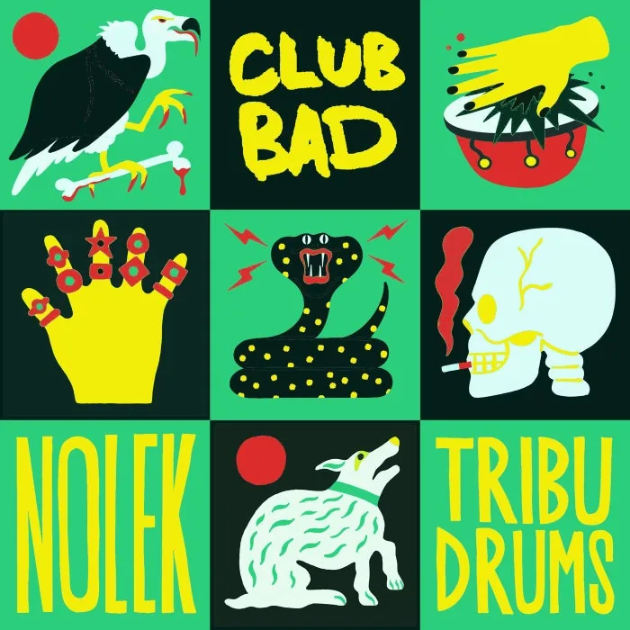 Nolek – Tribu Drums on Club Bad cover art