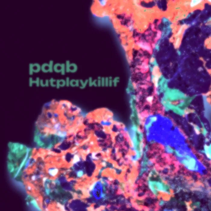 pdqb - Hutplaykillif cover art
