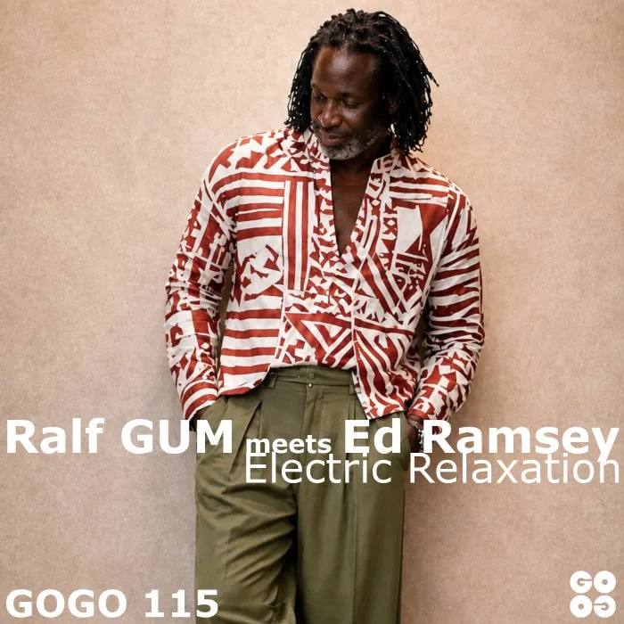Ralf Gum, Ed Ramsey – Electric Relaxation on GOGO Music cover art