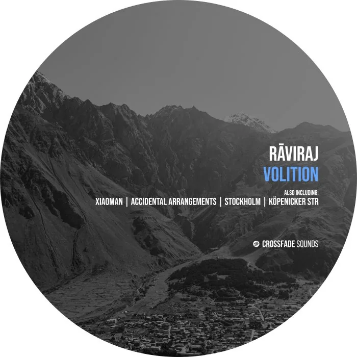 rāviraj – Volition on Crossfade Sounds cover art