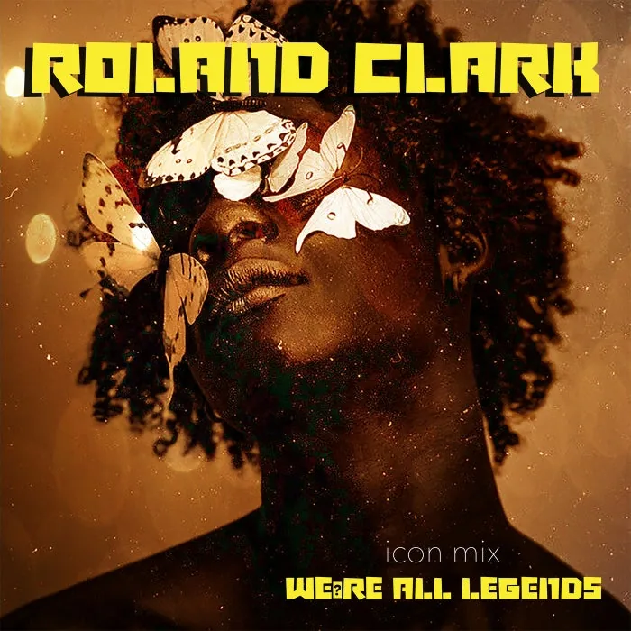 Roland Clark – We’re All Legends on Delete International Records cover art