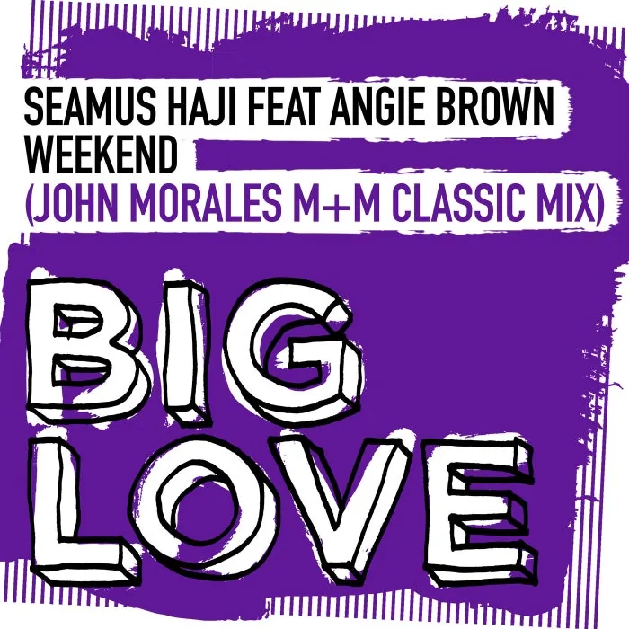 Seamus Haji, Angie Brown - Weekend (John Morales M+M Classic Mix) cover art
