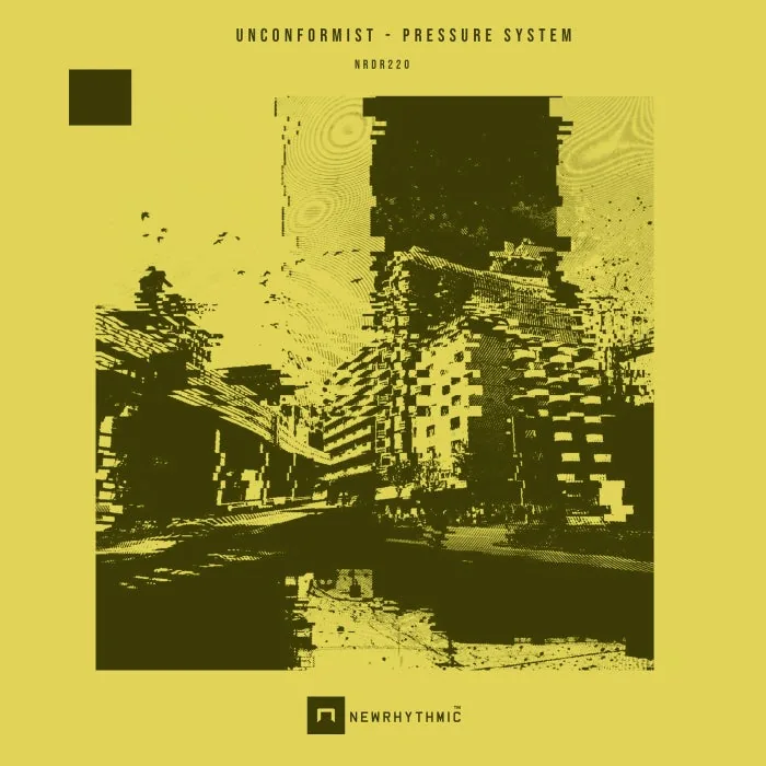 Unconformist – Pressure System EP on Newrhythmic Records cover art