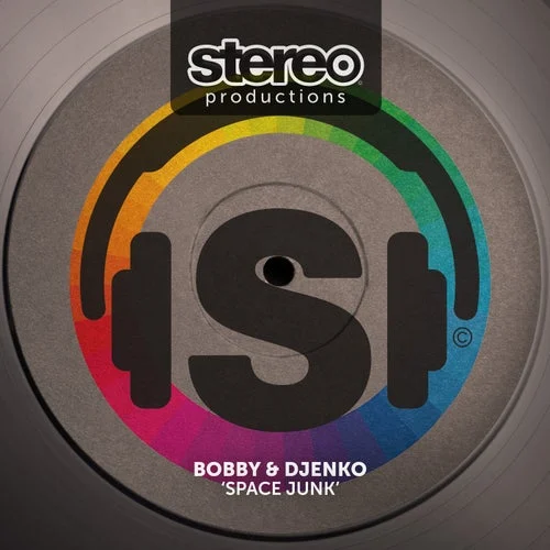Cover Image: Bobby & Djenko - Space Junk on Stereo Productions