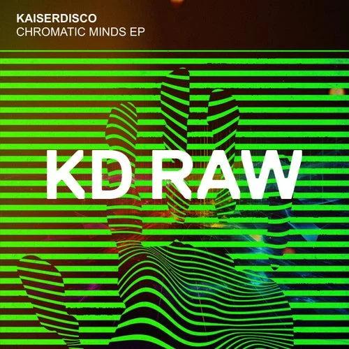 Cover Image: Kaiserdisco - Chromatic Minds EP on KD RAW