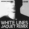 Cover Image for White Lines Jaquet Remix