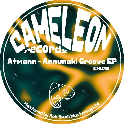 Cover Image: Atmann - Annunaki Groove on Cameleon Records