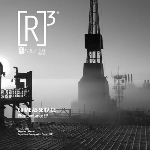 Cover Image: Crime as Service, Dejan (SE) - PhantomLance EP on [R]3volution