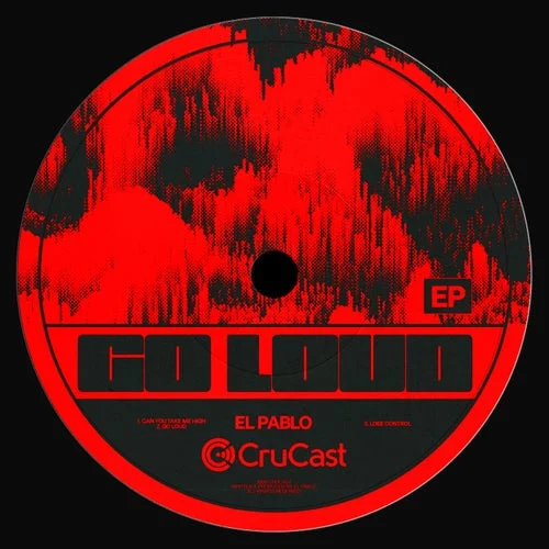 Cover Image: El Pablo - Go Loud on Crucast