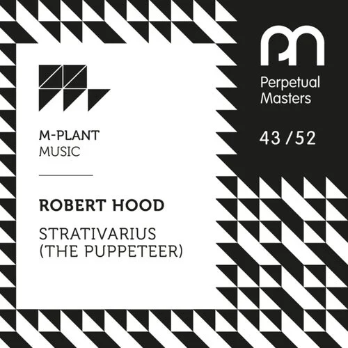 Cover Image: Robert Hood - Strativarius (The Puppeteer) on M-Plant