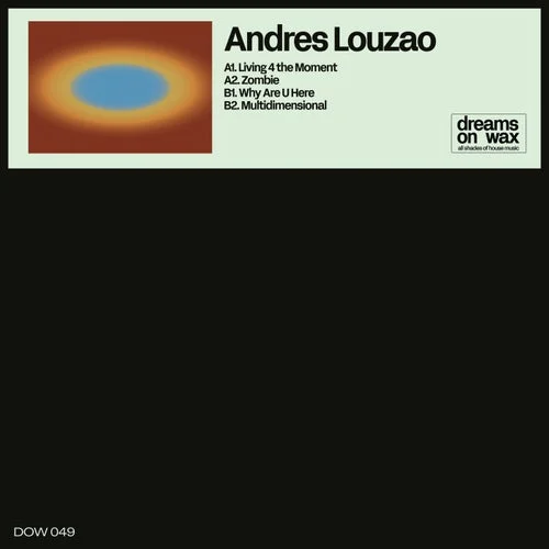 Cover Image: Andres Louzao - Beyond Reality EP on Dreams On Wax