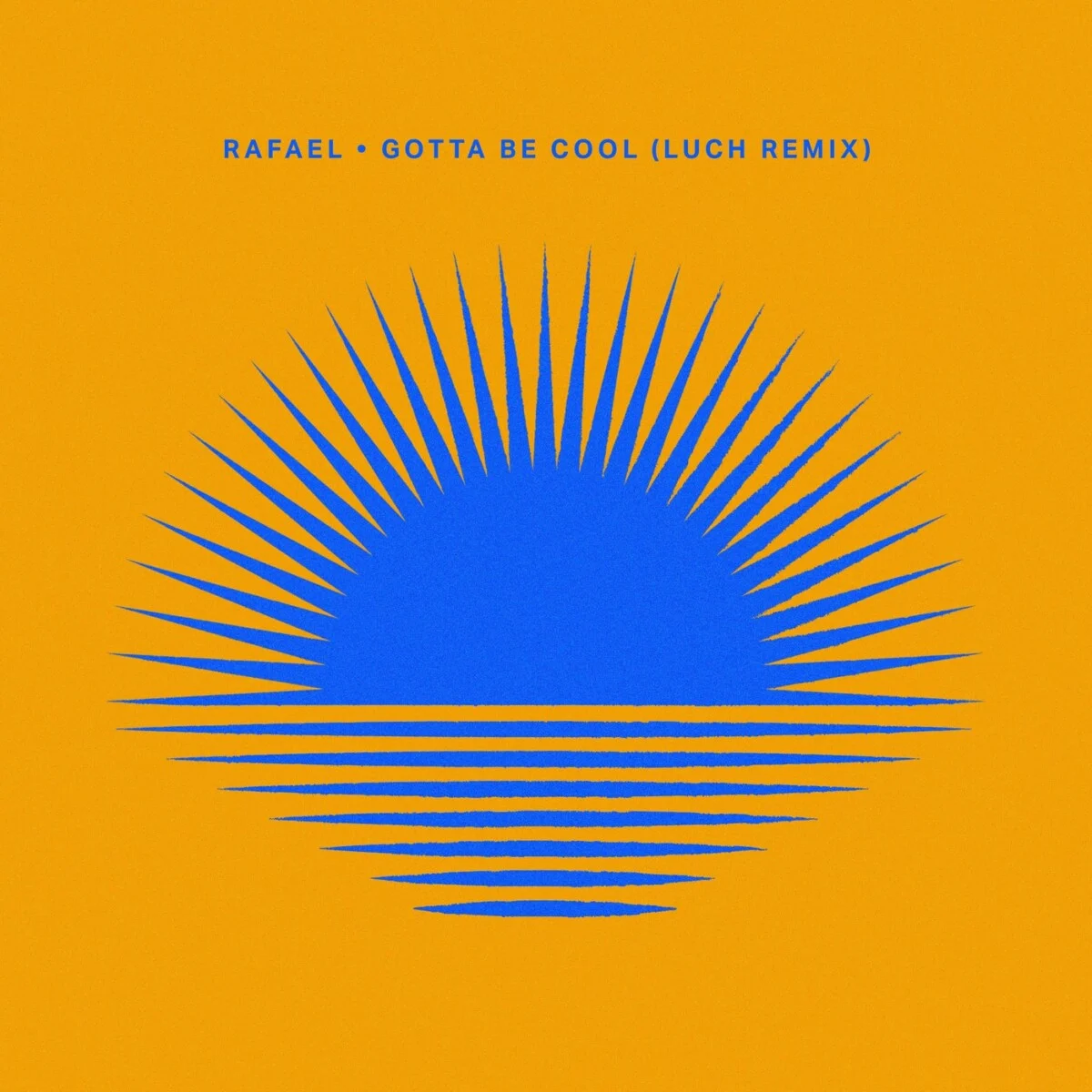 Cover Image for Gotta Be Cool Luch Remix