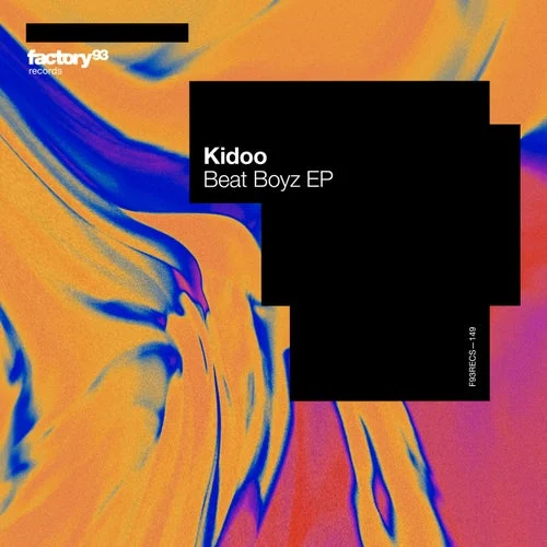 Cover Image: Kidoo - Beat Boyz EP on Factory 93 Records
