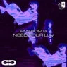 Cover Image for Need Your Luv Original Mix